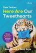 Dear Twitter: Here are Our Tweethearts